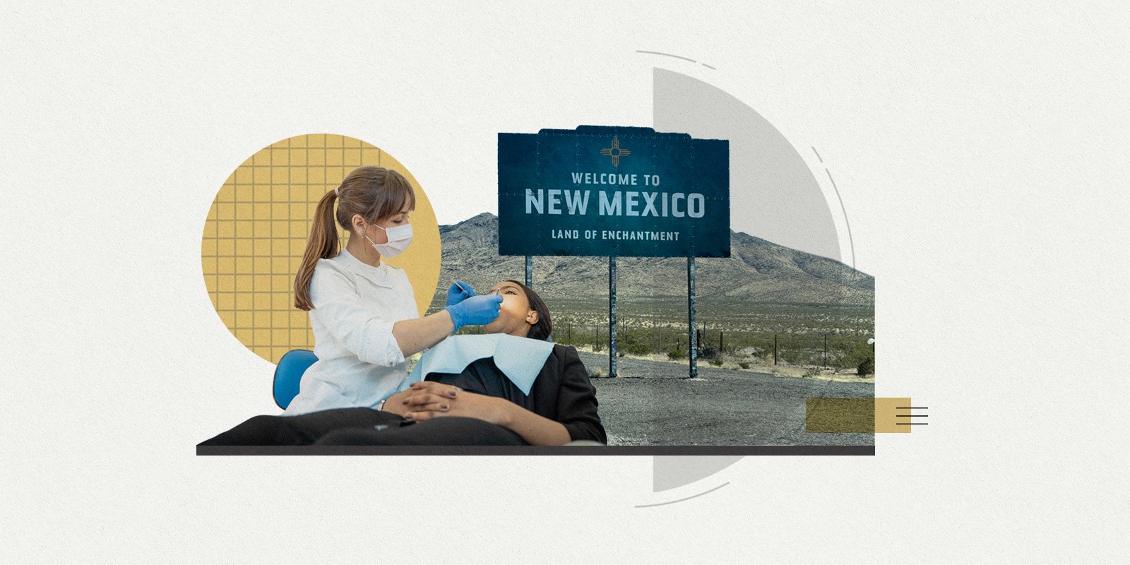 Two images side by side - a dentist cares for a patient with a vista and New Mexico welcome signs and desert. 