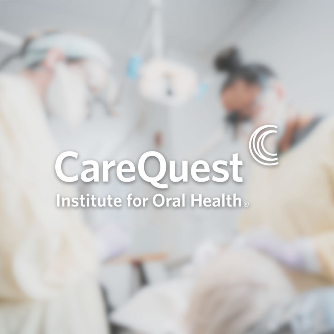 CareQuest Institute for Oral Health