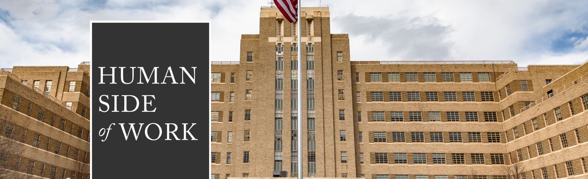 Fitzsimons building withe Human Side of Work logo