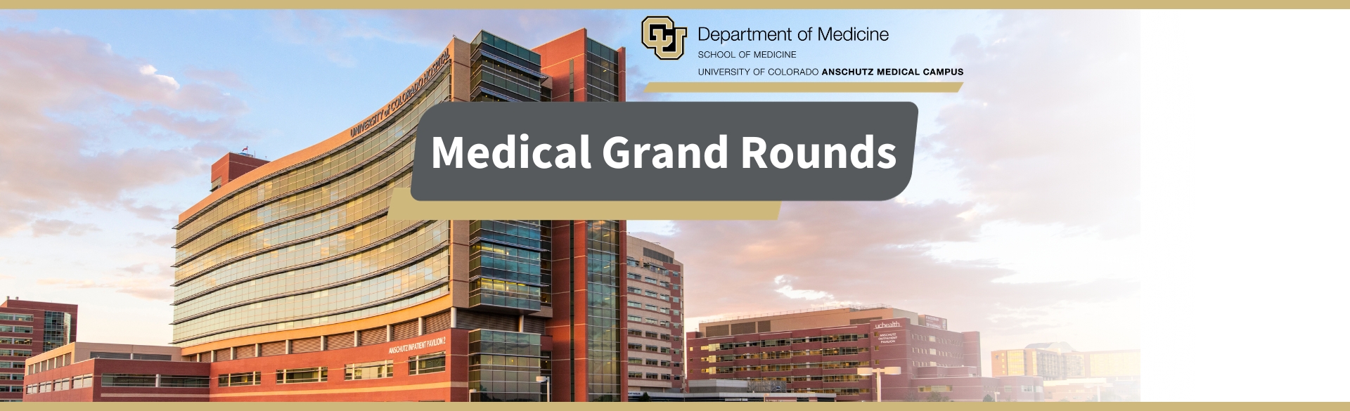 CU Department of Medicine Medical Grand Rounds