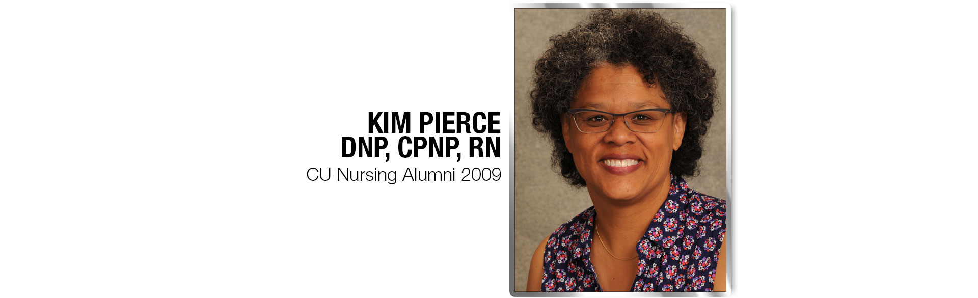 CU Nursing Alumni Kim Pierce, DNP, CPNP, RN