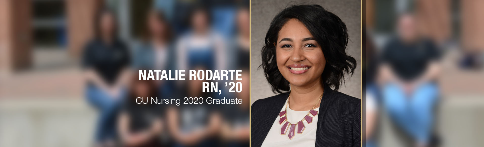 Natalie Rodarte, CU Nursing 2020 Graduate