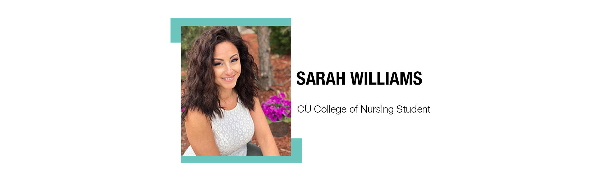 Sarah Williams, CU College of Nursing Student