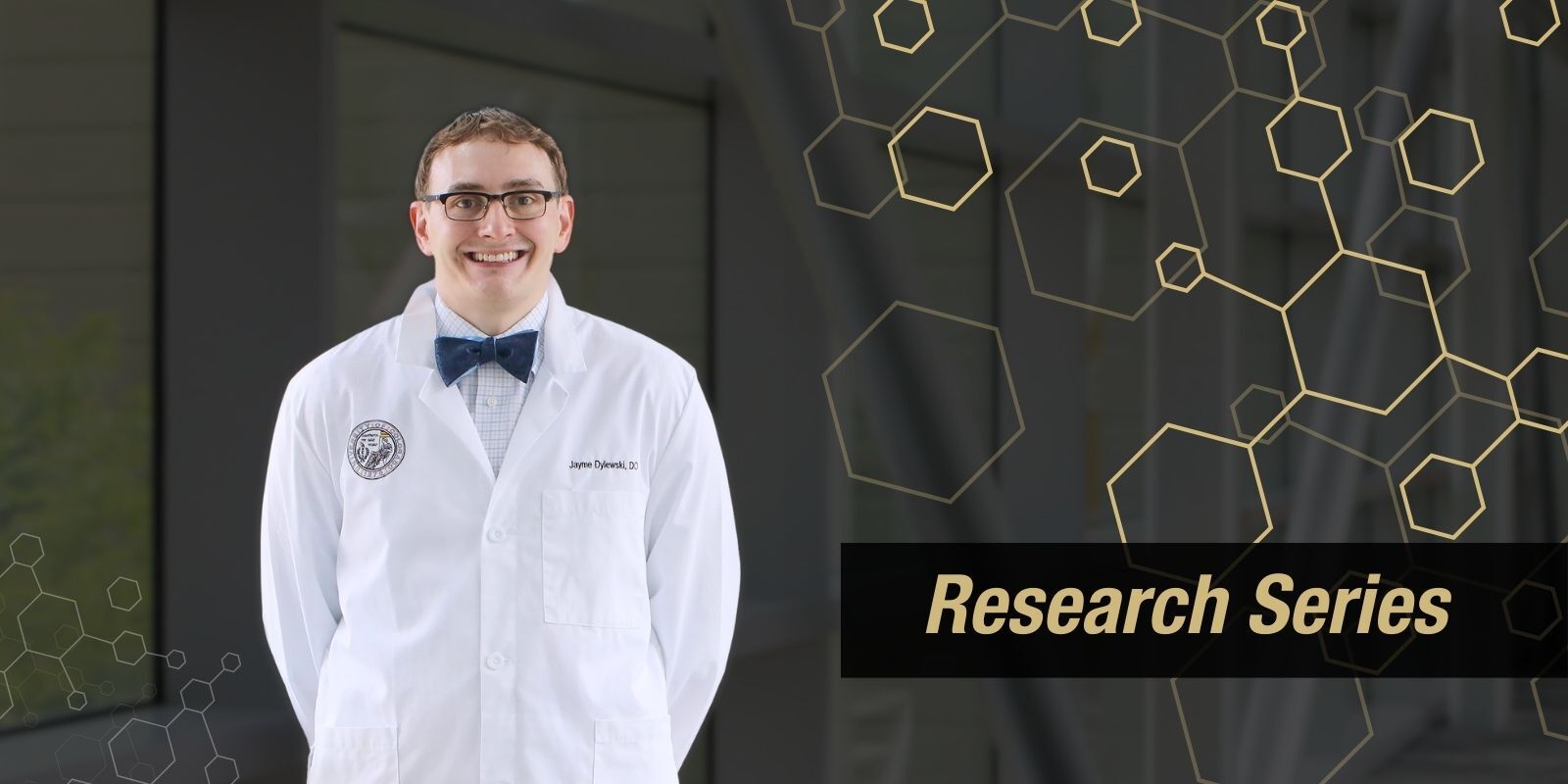 A photo of Dr. James Dylewski, MD, in a white coat and bowtie. A geometric pattern accompanies the photo and a banner reads 